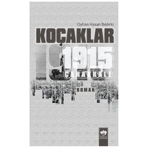 Koçaklar 1915: Çanakkale - Oyhan Hasan Bıldırki