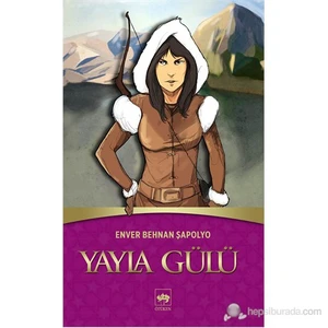 Yayla Gülü - Enver Behnan Şapolyo