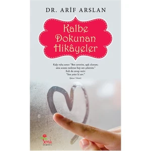 Kalbe Dokunan Hikayeler - Arif Arslan