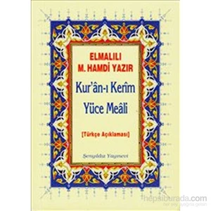 Kur'an-ı Kerim Yüce Meali (Türkçe Açıklaması)