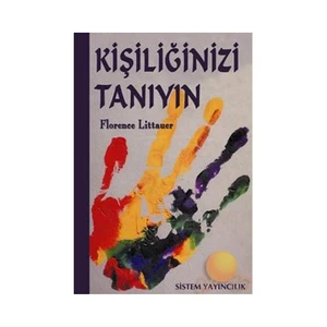 Kişiliğinizi Tanıyın - Florence Littauer