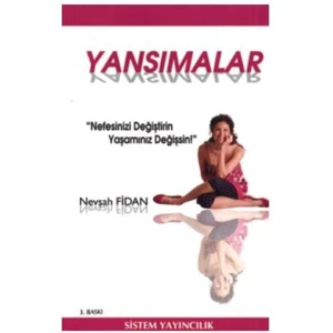 Yansımalar-Nevşah Fidan Karamehmet