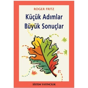 Küçük Adımlar Büyük Sonuçlar