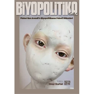Biyopolitika (1. Cilt)