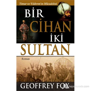 Bir Cihan İki Sultan