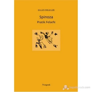 Spinoza - Pratik Felsefe-Gilles Deleuze