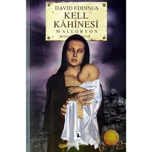 Kell Kahinesi: Malloryon 5. Kitap -  David Eddings