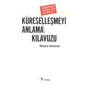 Küreselleşmeyi Anlama Kılavuzu