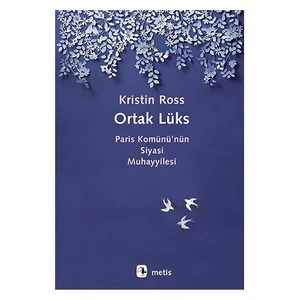 Ortak Lüks - Kristin Ross