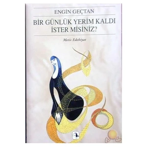 Bir Günlük Yerim Kaldı İster Misiniz ? -  Engin Geçtan