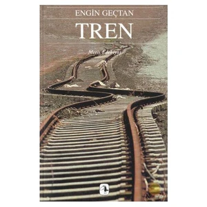 Tren -  Engin Geçtan