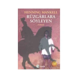 Rüzgarlara Söyleyen - Henning Mankell