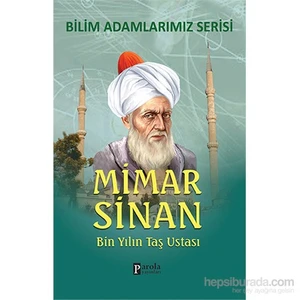 Mimar Sinan - Bin Yılın Taş Ustası-Ali Kuzu