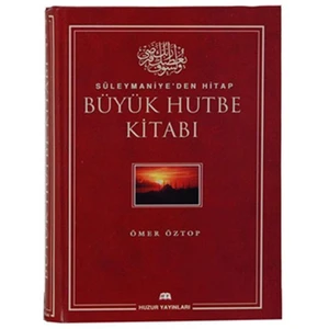Süleymaniye’den Hitap Büyük Hutbe Kitabı