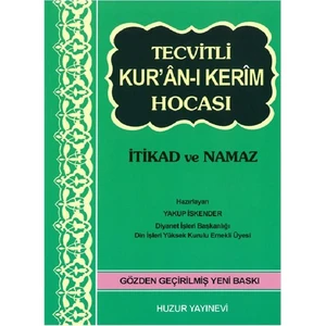 Tecvitli Kur’ân-ı  Kerim Hocası İtikat ve Namaz - Yakup İskender