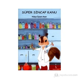 Süper Sincap Kanu-Hülya Üysen Asar