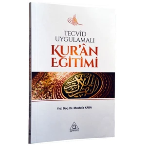 Tecvid Uygulamalı Kur’An Eğitimi-Mustafa Kara