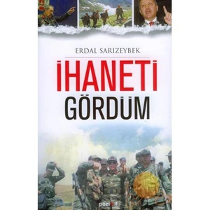 İhaneti Gördüm - Erdal Sarızeybek