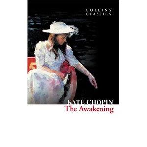 The Awakening  ( Classics) - Kate Chopin
