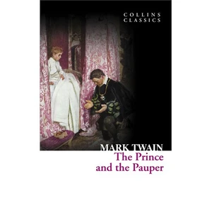 The Prince and the Pauper ( Classics) - Mark Twain