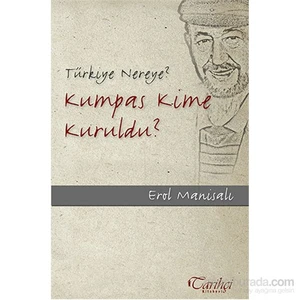Kumpas Kime Kuruldu?-Erol Manisalı