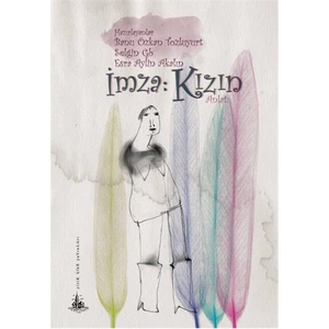 İmza : Kızın