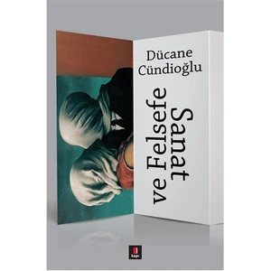 Sanat Ve Felsefe-Dücane Cündioğlu