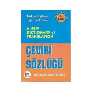 A New Dictionary Of Translation (Çeviri Sözlüğü)-İsmail Boztaş