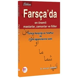 Farsça'da En Önemli Mastarlar, Zamanlar Ve Fiiller