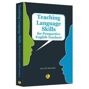 Teaching Language Skills For Prospective English Teachers - Ekrem Solak