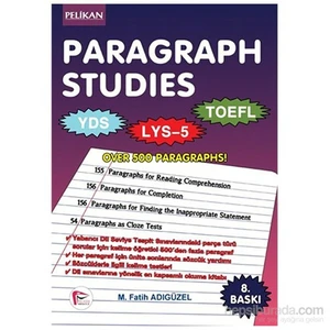 Pelikan Paragraph Studies YDS-LYS – 5 – Toefl - M. Fatih Adıgüzel