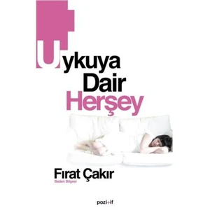 Uykuya Dair Herşey