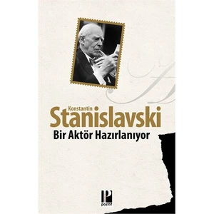 Bir Aktör Hazırlanıyor-Konstantin Stanislavski