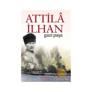 Gazi Paşa - Attila İlhan