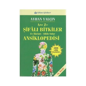 A'dan Z'ye Şifalı Bitkiler Ansiklopedisi