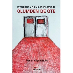 Ölümden De Öte-Hasan Hayri Aslan