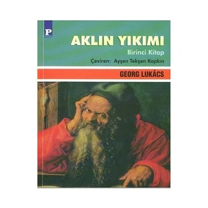Aklın Yıkımı / 1. Kitap-Georg Lukacs