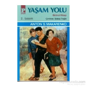 Yaşam Yolu 1-Anton Semyonoviç Makarenko