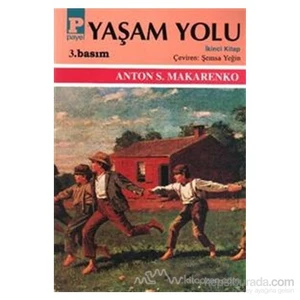 Yaşam Yolu 2-Anton Semyonoviç Makarenko