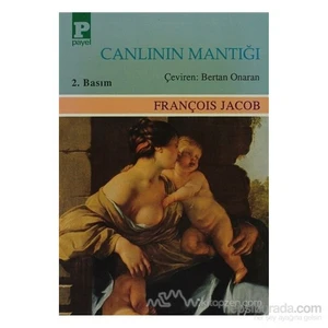 Canlının Mantığı-François Jacob