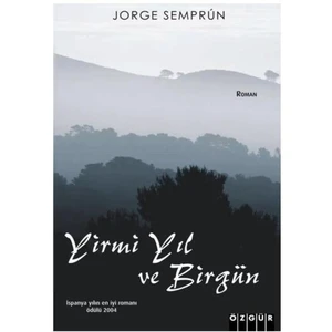 Yirmi Yıl Ve Bir Gün-Jorge Semprun