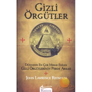 Gizli Örgütler - John Lawrence Reynolds