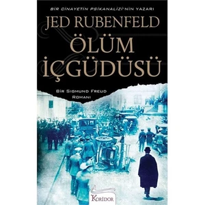 Ölüm İçgüdüsü - Jed Rubenfeld