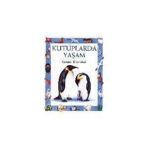 Kutuplarda Yaşam