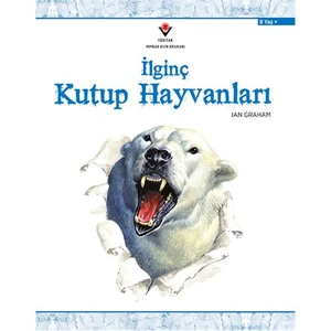 İlginç Kutup Hayvanları-Lan Graham