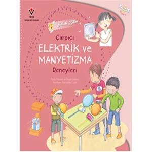 Sihirli Bilim: Çarpıcı Elektrik Ve Manyetizma Deneyleri - Angels Jimenez