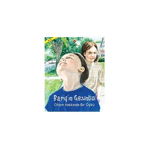 Barışın Gezintisi: Otizm Hakkında Bir Öykü (1.Baskı)-Laurie Lears