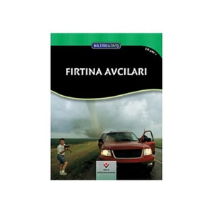 Bilime Giriş: Fırtına Avcıları  (1.Baskı) - Sue Gibbison