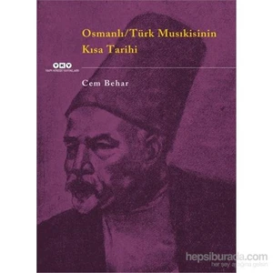 Osmanlı / Türk Musıkisinin Kısa Tarihi-Cem Behar