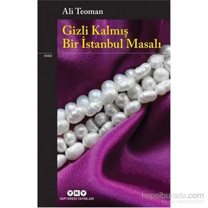 Gizli Kalmış Bir İstanbul Masalı - Ali Teoman
